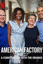 American Factory: A Conversation with the Obamas