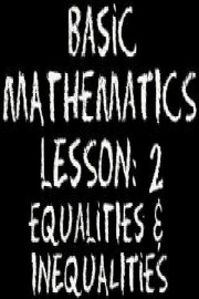 The Video Math Tutor: Basic Math: Lesson 2 - Equalities & Inequalities