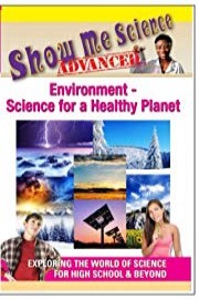 Show Me Science Environment - Science for a Healthy Planet