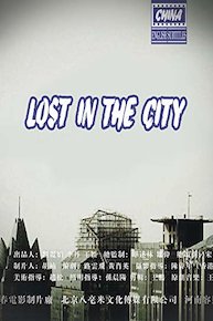 Lost in the City (english subtitles) China