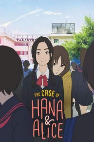 The Case of Hana & Alice