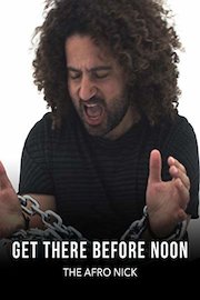 Get There Before Noon