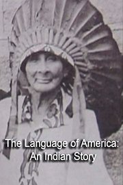 The Language of America: An Indian Story