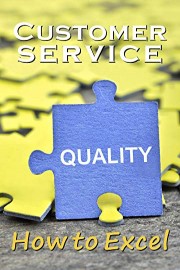 Customer Service Quality - How to Excel