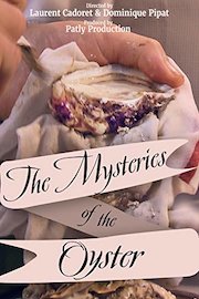 The Mysteries of the Oyster