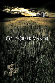 Cold Creek Manor