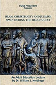 Islam, Christianity and Judaism: Spain During the Reconquest