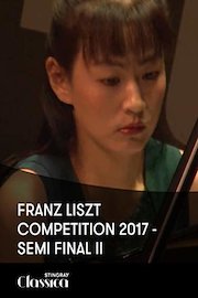 Franz Liszt Competition 2017 - Semi Final II