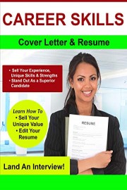 Career Skills - Create A Great Cover Letter And Resume