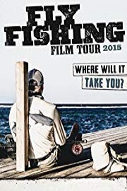 Fly Fishing Film Tour 2015