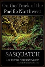 On the Track of the Pacific Northwest Sasquatch
