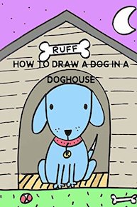How to Draw a Dog in a Doghouse