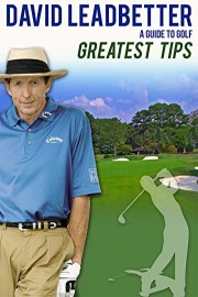 David Leadbetter: Greatest Tips