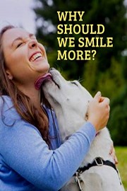 Why should we smile more
