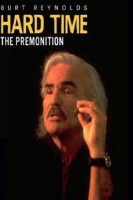 Hard Time: The Premonition