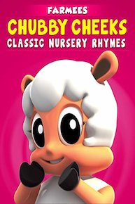 Chubby Cheeks Classic Nursery Rhymes - Farmees