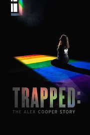 Trapped: The Alex Cooper Story