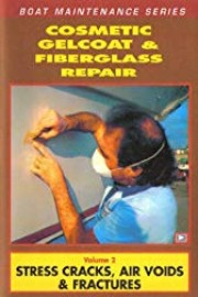 Cosmetic Gelcoat and Fiberglass Repair: Cracks, Air Voids and Fractures