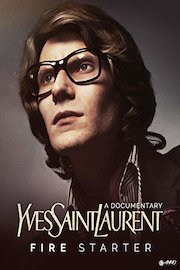 Yves Saint Laurent, Fire Starter
