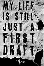 My Life Is Still Just A First Draft - A Film About Morley.