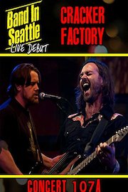 _DUPE_Cracker Factory - Cracker Factory: Band in Seattle Live Debut - Concert 107 A