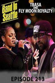 _DUPE_Tbasa And Fly Moon Royalty - Band In Seattle Episode 213