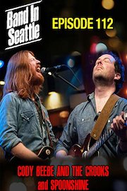 _DUPE_Cody Beebe & The Crooks - Episode 112: Band In Seattle