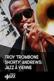 Troy 'Trombone Shorty' Andrews: Jazz à Vienne
