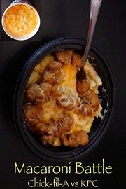 Macaroni Battle: Chick-fil-A vs. KFC