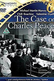 The Case Of Charles Peace