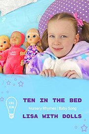 Lisa With Dolls in Kids Vlog Plus Ten In The Bed Nursery Rhymes Baby Song