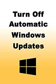 Turn Off Automatic Windows Updates In Windows 10