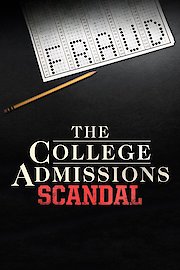 The College Admissions Scandal