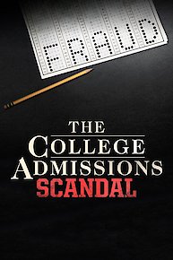 The College Admissions Scandal