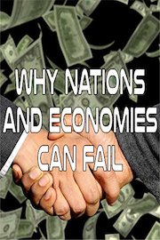 Why Nations and Economies Can Fail