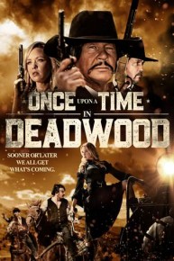 Once Upon a Time in Deadwood