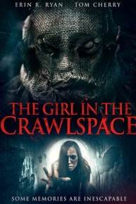 The Girl in the Crawlspace