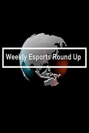 Weekly Esports Round Up