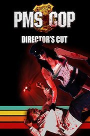 PMS Cop Director's Cut