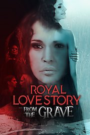 Royal Love Story From The Grave