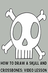 How to Draw a Skull and Crossbones: Video Lesson