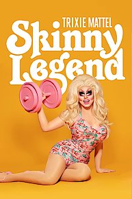 Trixie Mattel: Skinny Legend