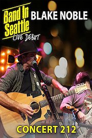 Blake Noble - Blake Noble: Band In Seattle Concert 212