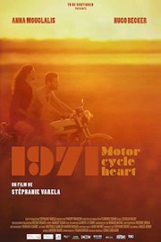 1971, Motorcycle Heart