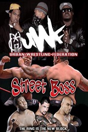 Urban Wrestling Federation - Street Boss