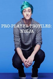 Pro-Player Profiles: Ninja