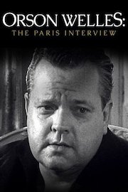 Orson Welles - the Paris Interview