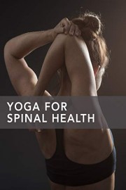Yoga for Spinal Health