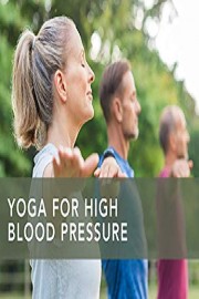 Yoga for High Blood Pressure