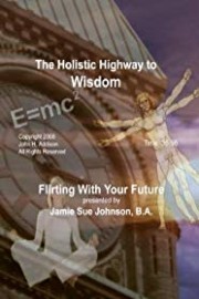 Flirting With Your Future